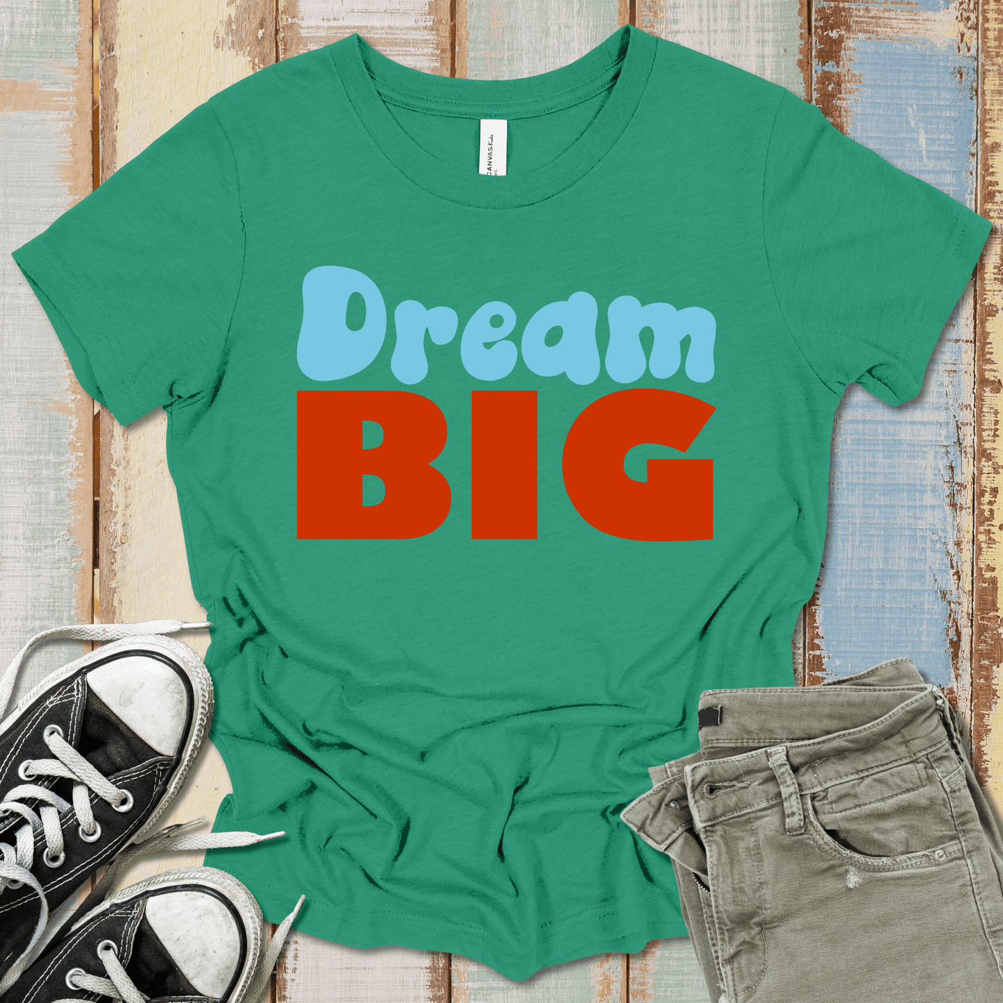 Dream Big T-Shirt