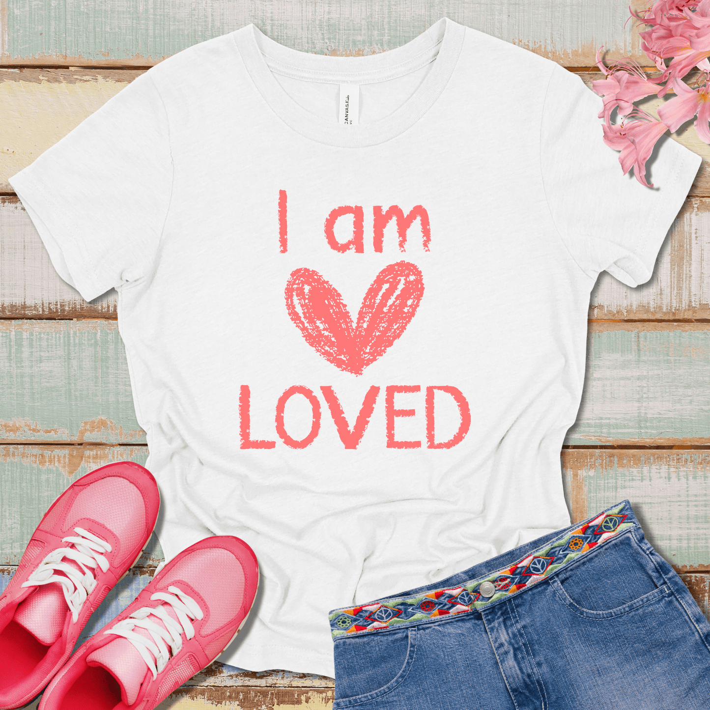 I Am Loved T-Shirt