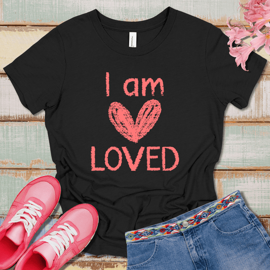 I Am Loved T-Shirt