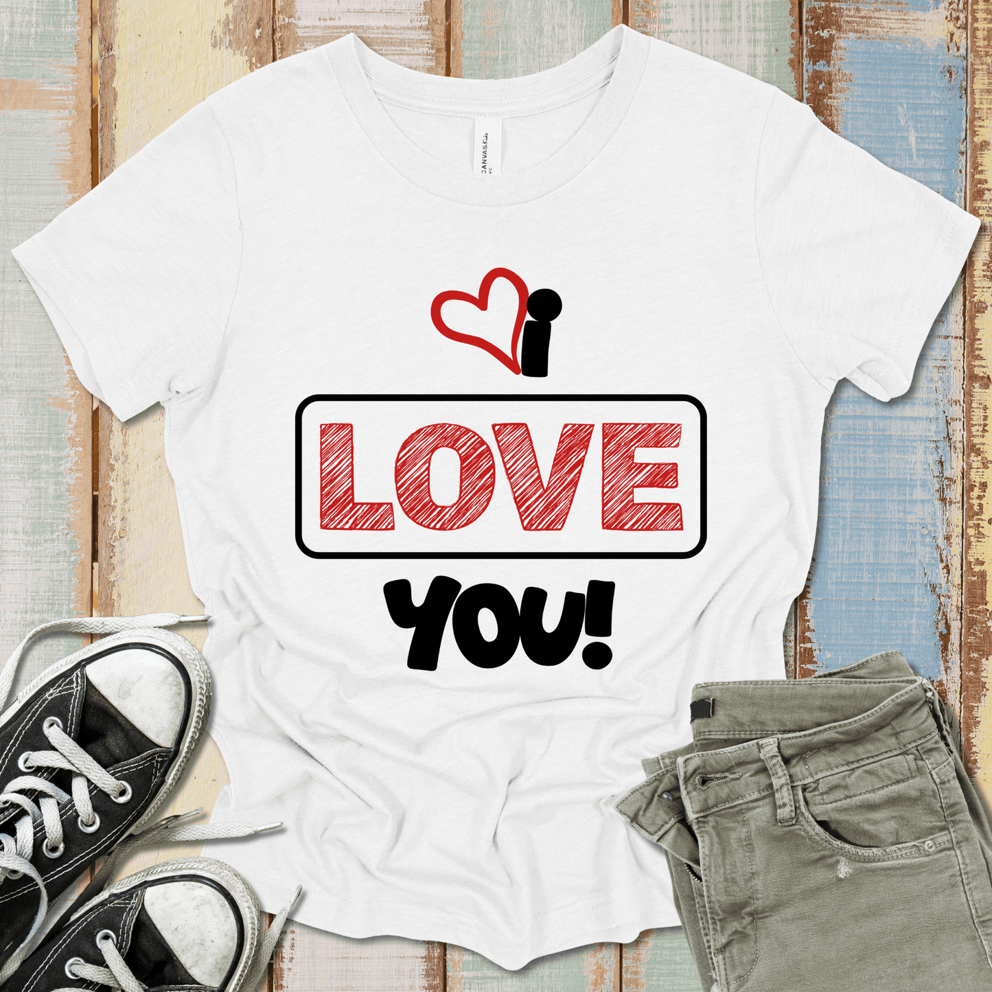 I Love You T-Shirt