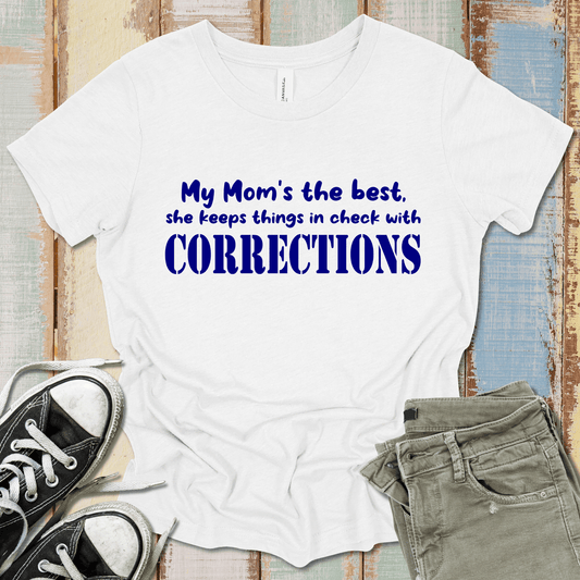 Corrections Mom T-Shirt