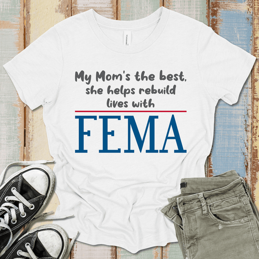FEMA Mom T-Shirt